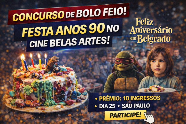 CINE BELAS ARTES APOSTA EM “CONCURSO DE BOLO FEIO” E FESTA ANOS 90 PARA CELEBRAR ESTREIA DE FILME SÉRVIO EM SÃO PAULO