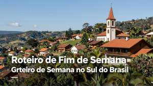 Gramado e Canela: Roteiro de Fim de Semana no Sul do Brasil