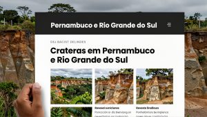 Crateras em Pernambuco e Rio Grande do Sul Revelam Novos Roteiros de Turismo Geológico no Brasil
