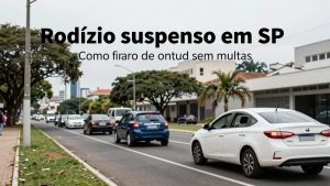 Rodízio suspenso em SP: como circular de carro sem multas nesta semana