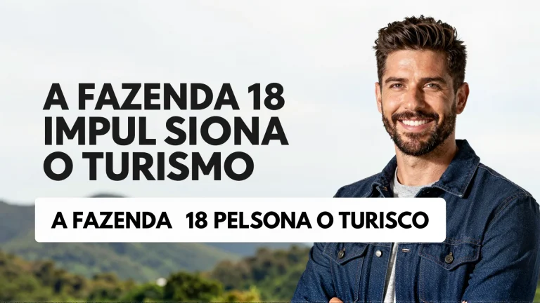 A Fazenda 18 impulsiona o turismo: como a Roça atrai visitantes e impulsiona o lazer no Brasil