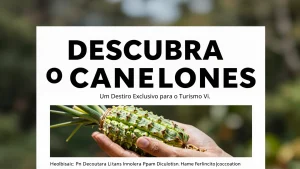 Descubra o Canelones: Um Destino Exclusivo para o Turismo Viagens Lazer Brasil