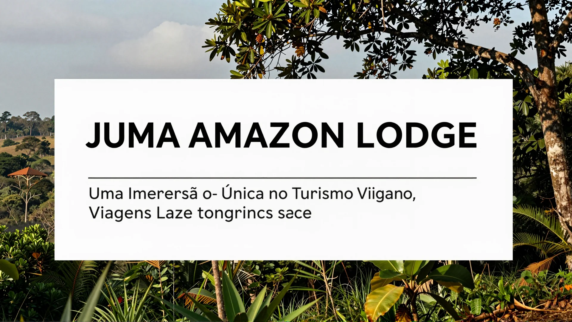 Juma Amazon Lodge: Uma Imersão Única no Turismo Viagens Lazer Brasil