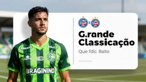 Bragantino x Esporte Clube Bahia: A Grande Classificação que Vira Virada de Turismo no Brasil