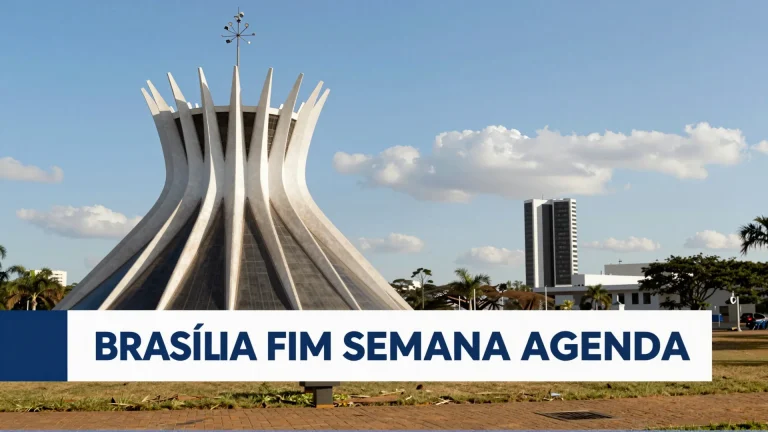 Brasília fim semana agenda: O que fazer na capital federal neste final de semana