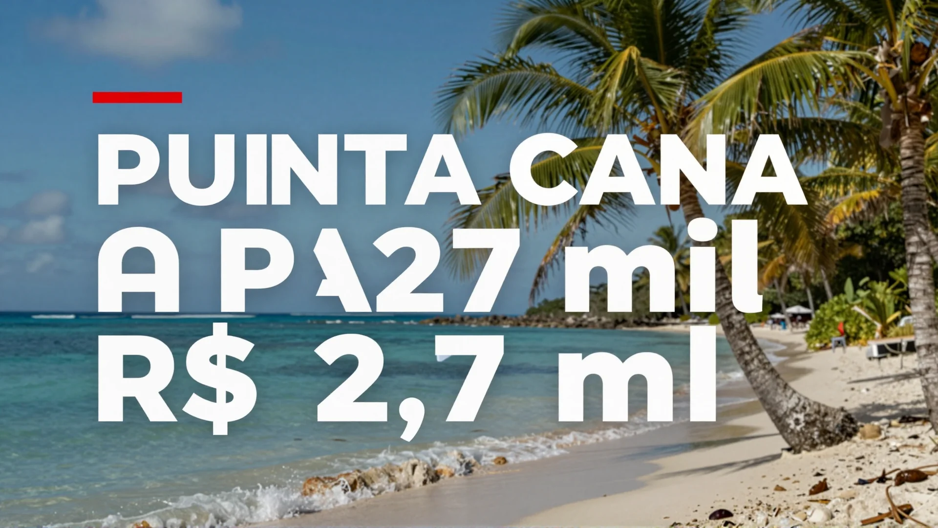 Punta Cana a partir de R$ 2,7 mil: como viajar para o Caribe com escala gratuita no Panamá