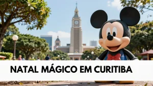 Natal Mágico em Curitiba: Pacotes Completos na Disney com Shows e Hospedagem