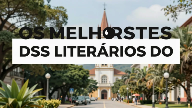 Os melhores destinos literários do turismo viagens lazer Brasil para a sua próxima fuga cultural